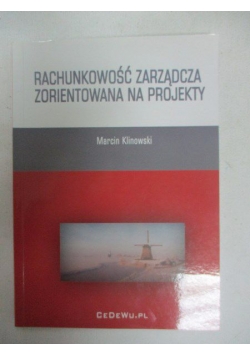 Rachunkowość zarządcza zorientowana na projekty