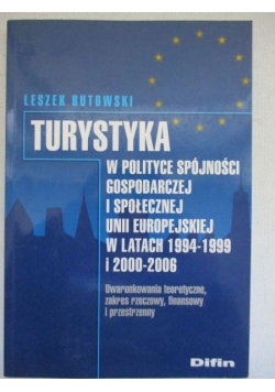 Turystyka w polityce spójności gospodarczej i społecznej Unii Europejskiej w latach 1994-1999 i 2000-20006