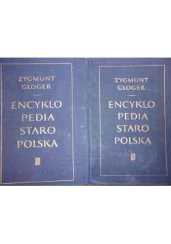 Encyklopedia Staropolska -Tom 1-2,3-4