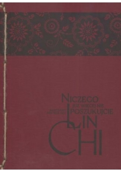 Niczego już więcej nie poszukujcie Lin Chi