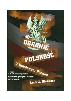 Obronić polskość + Autograf
