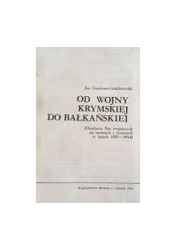 Od wojny krymskiej do bałkańskiej