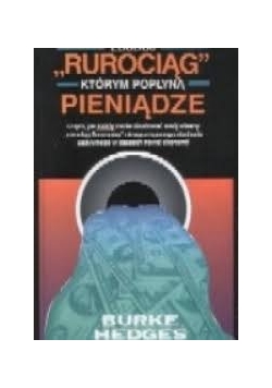Zbuduj "rurociąg" który  popłyną  pieniądze