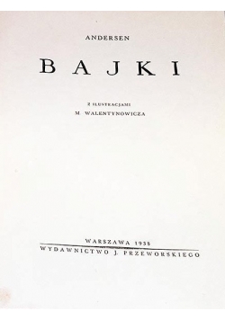 Bajki, 1938 r.