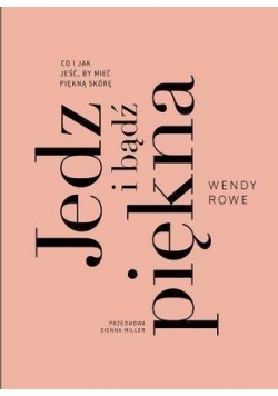Jedz i bądź piękna