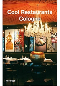 Cool Restaurants Cologne
