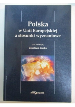 Polska w Unii Europejskiej a stosunki wyznaniowe