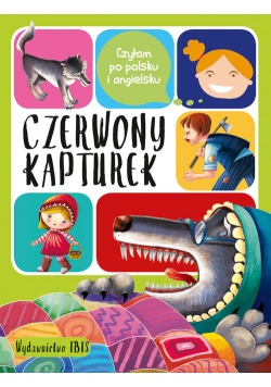 Czytam po polsku i angielsku Czerwony Kapturek