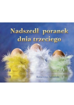 Perełka 079 - Nadszedł poranek dnia trzeciego