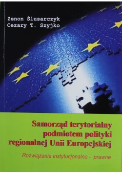 Samorząd terytorialny podmiotem polityki regionalnej Unii Europejskiej