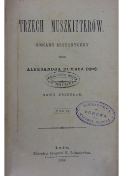 Trzech muszkieterów, tom VI, 1884r.