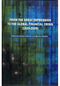 Form the great depression to the global financial crisis 1929 - 2009