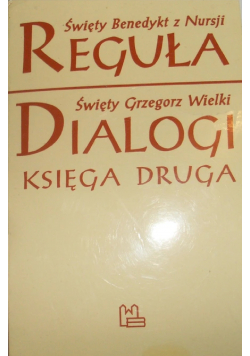 Reguła Dialogi księga druga