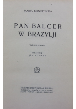 Pan Balcer w Brazylii, 1925r