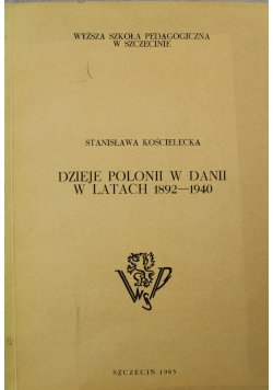 Dzieje Polonii w Danii w latach 1892 do 1940