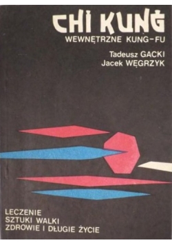 Chi Kung wewnętrzne Kung Fu
