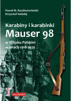 Karabiny i karabinki Mauser 98 w Wojsku Polskim...