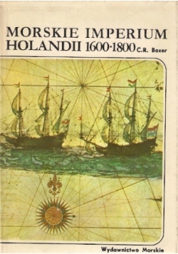 Morskie Imperium Holandii 1600-1800