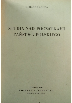 Studia nad początkami Państwa Polskiego, 1946r