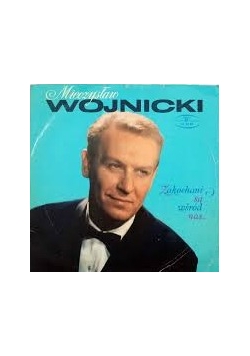 Mieczysław Wojnicki. Zakochani są wśród nas..., płyta winylowa
