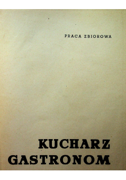 Kucharz gastronom