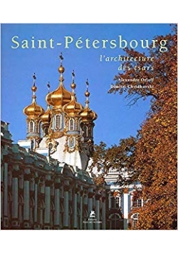 Saint Petersbourg, l architecture des tsars