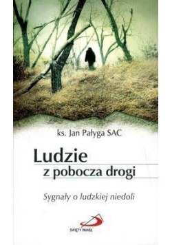 Ludzie z pobocza drogi