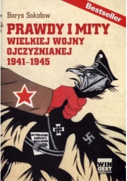 Prawdy i mity Wielkiej Wojny Ojczyźnianej BR