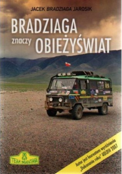 Bradziaga znaczy obieżyświat