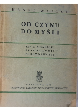 Od czynu do  myśli, 1950 r.