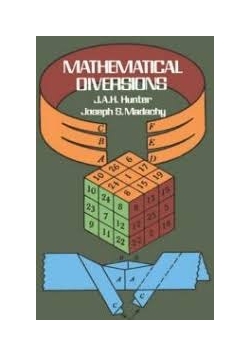 Mathematical Diversions