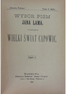 Wielki świat Capowic,1899r.TOM 6,7