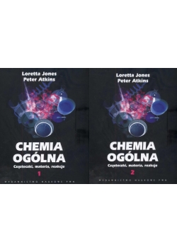 Chemia ogólna Cząsteczki, materia, reakcje, Zestaw 2 Tomów