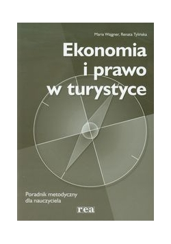 Ekonomia i prawo w turystyce Poradnik metodyczny