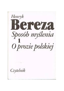 Sposób myślenia o prozie polskiej