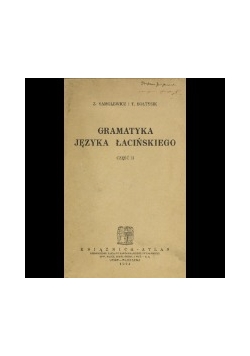 Gramatyka języka łacińskiego, cz. II, 1924 r.