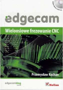 Edgecam. Wieloosiowe frezowanie CNC