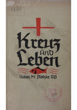 Kreuz und Leben, 1939r.