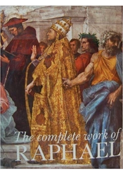The complete work of Raphael