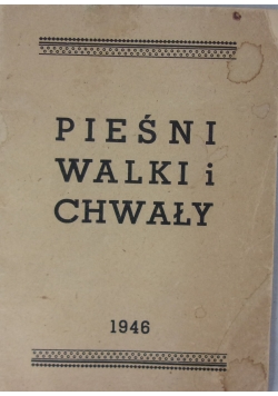 Pieśni walki i chwały, 1946 r.