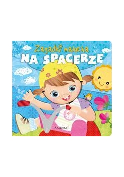 Zagadki malucha - Na spacerze