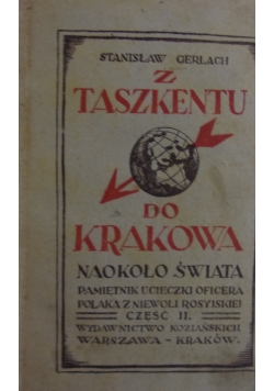 Z Taszkentu do Krakowa, 1918 r.