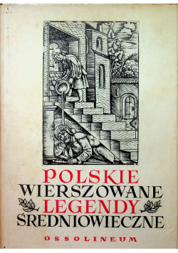 Polskie wierszowanie legendy średniowieczne