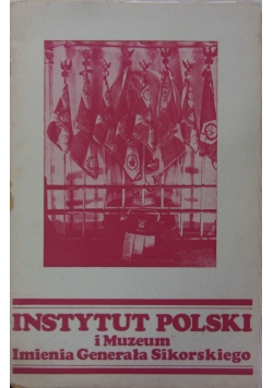 Instytut Polski I muzeum Imienia Generała Sikorskiego