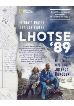 Lhotse 89 Ostatnia wyprawa Jerzego Kukuczki