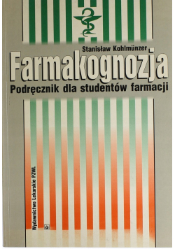 Farmakognozja podręcznik dla studentów farmacji