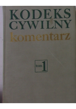 Kodeks cywilny tom 1