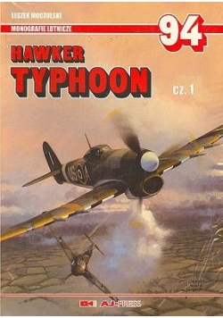Monografie lotnicze. Hawker Typhoon, cz.1