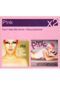 Can't Take Me Home / Missundaztood,  2 płyty CD