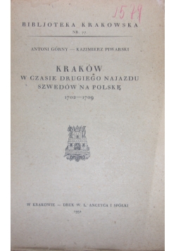 Kraków w czasie drugiego najazdu Szwedów na Polskę, 1932r.